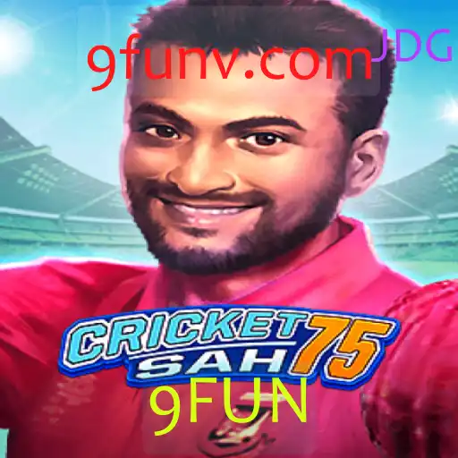 Descubra o Fascinante Mundo de CricketSah75 com 9FUN